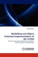 Modelling and Object Oriented Implementation of Iec 61850