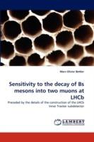 Sensitivity to the Decay of Bs Mesons Into Two Muons at Lhcb