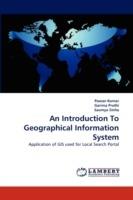 An Introduction To Geographical Information System