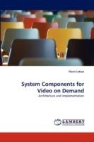 System Components for Video on Demand