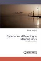 Dynamics and Damping in Mooring Lines