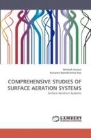 Comprehensive Studies of Surface Aeration Systems