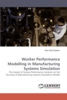 Worker Performance Modelling in Manufacturing Systems Simulation