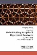 Shear Buckling Analysis of Honeycomb Sandwich Structure