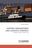 Shipping Management and Logistics Strategy