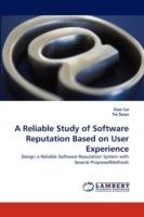 A Reliable Study of Software Reputation Based on User Experience