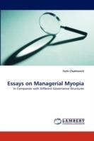 Essays on Managerial Myopia