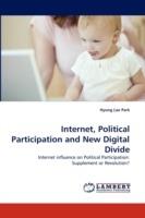 Internet, Political Participation and New Digital Divide