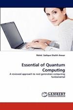 Essential of Quantum Computing