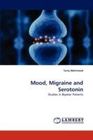 Mood, Migraine and Serotonin