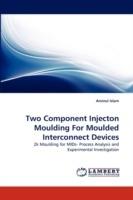 Two Component Injecton Moulding For Moulded Interconnect Devices