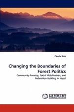 Changing the Boundaries of Forest Politics