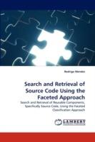 Search and Retrieval of Source Code Using the Faceted Approach