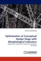 Optimization at Conceptual Design Stage with Morphological Indicators