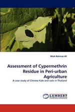 Assessment of Cypermethrin Residue in Peri-urban Agriculture