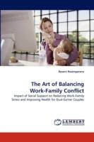 The Art of Balancing Work-Family Conflict