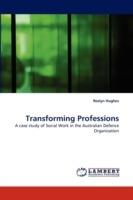 Transforming Professions