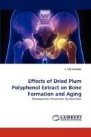 Effects of Dried Plum Polyphenol Extract on Bone Formation and Aging