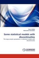 Some statistical models with discontinuities