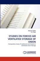 Studies on Forced Air Ventilated Storage of Onion