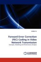 Forward Error Correction (Fec) Coding in Video Network Transmission