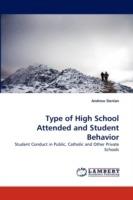 Type of High School Attended and Student Behavior