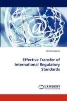 Effective Transfer of International Regulatory Standards