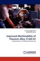 Improved Machinability of Titanium Alloy Ti-6Al-4V