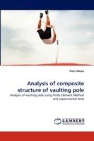 Analysis of composite structure of vaulting pole