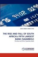 The Rise and Fall of South Africa's Fifth Largest Bank (Saambou)