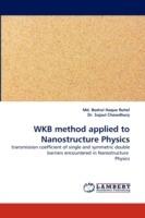 Wkb Method Applied to Nanostructure Physics