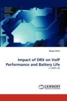Impact of Drx on Voip Performance and Battery Life