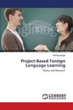 Project-Based Foreign Language Learning