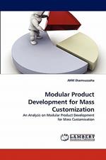 Modular Product Development for Mass Customization