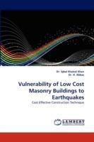 Vulnerability of Low Cost Masonry Buildings to Earthquakes
