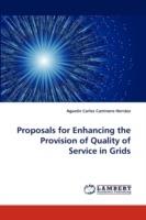 Proposals for Enhancing the Provision of Quality of Service in Grids