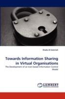 Towards Information Sharing in Virtual Organisations