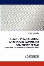 Elasto-Plastic Stress Analysis in Laminated Composite Beams