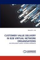 Customer Value Delivery in B2B Virtual Network Organisations