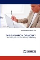 The Evolution of Money