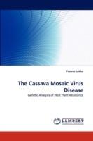 The Cassava Mosaic Virus Disease