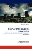 Deep Atomic Binding Hypothesis