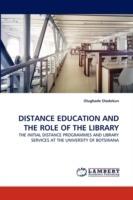 Distance Education and the Role of the Library