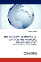 The Anticipated Impact of Gats on the Financial Service Industry