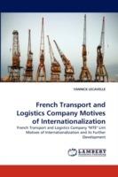 French Transport and Logistics Company Motives of Internationalization