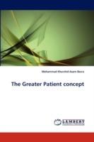 The Greater Patient Concept