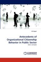 Antecedents of Organizational Citizenship Behavior in Public Sector