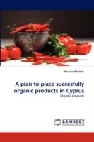 A plan to place succesfully organic products in Cyprus