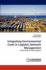 Integrating Environmental Costs in Logistics Network Management