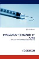 Evaluating the Quality of Care